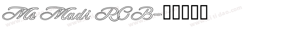 Ms Madi ROB字体转换